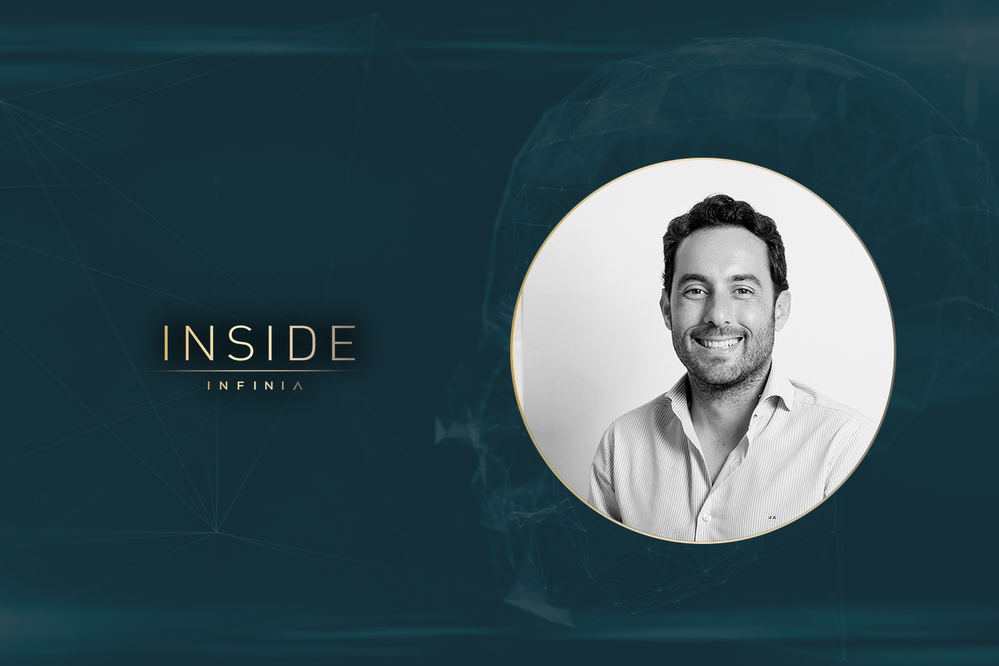INSIDE INFINIA |  Javier Acero, Head of Sales Spain